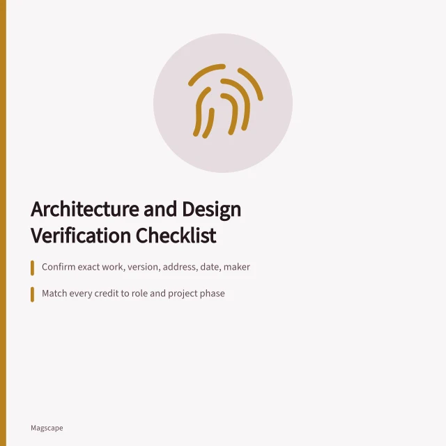 Checklist for verifying architecture and design facts, credits, dates, and alterations. Architecture and design verification checklist