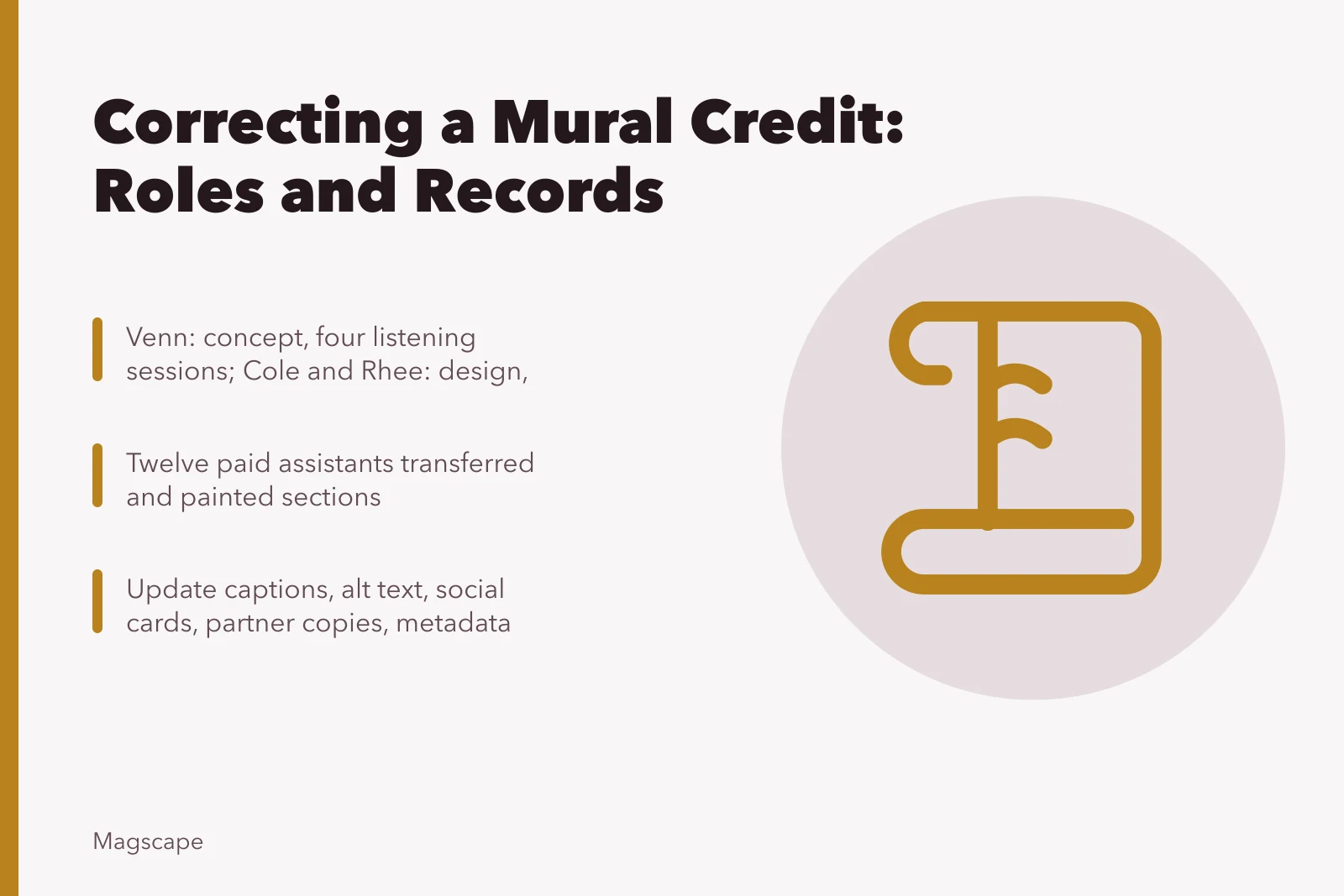 Mural credit correction: contracts, artist roles, captions, and metadata updates. Fictional case: correcting a collaborative mural credit